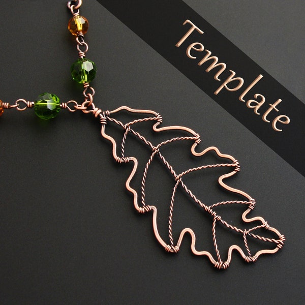 Wire Wrapped Oak Leaf Pendant / Earrings Template Pattern : Downloadable File with Video Tutorial | Intermediate Wire Wrapping Project