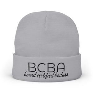 Board Certified Badass Knit Beanie, Cozy Winter Hat, Unique Gift for Her, Birthday Beanie, Embroidered Beanie, Winter Accessory