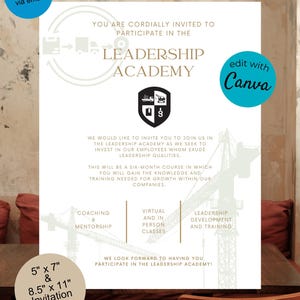 May include: White invitation template for a Leadership Development Academy. The design includes the text "Leadership Academy" and "Invitation Template". It also features the text "Compatible with sending via email" and "Edit with Canva". The invitation is available in 5" x 7" and 8.5" x 11" sizes.