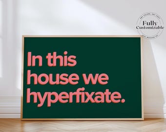 Neurodivergent Home Print: Colorful Maximalist Decor, ADHD Autism Pride | DIGITAL DOWNLOAD