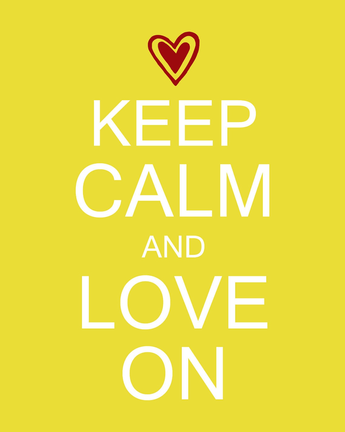 Keep Calm and Love On Digital Printable 8x10 JPEG File | Etsy