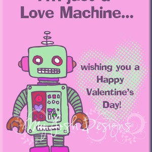 Robot Valentine’s Day Cards for Kids INSTANT TÉLÉCHARGER Imprimable I’m Just a Love Machine 5 couleurs 2 tailles