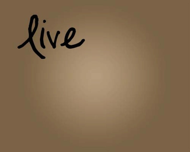 May include: The word "live" written in black cursive on a brown background.