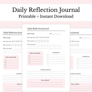 Puede incluir: Un diario de reflexión diario imprimible con fondo blanco y detalles en rosa. El diario incluye secciones para el seguimiento del estado de ánimo, actividades diarias y una lista de gratitud. El texto "Daily Reflection Journal" está en la parte superior.