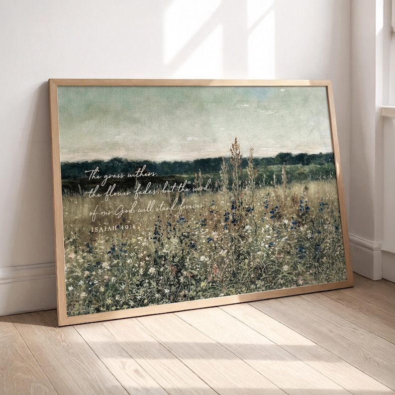 The Word Of Our God Will Stand Forever | Isaiah 40:8 Scripture | Wildflower Meadow Landscape | Framed Giclée Wall Art Print | Christian Art