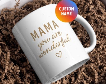 Personalized Mother’s Day Mug – Mama You Are Wonderful – Custom Name Gift for Mom