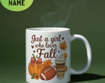 Taza personalizada de otoño – Just a Girl Who Loves Fall – Regalo de café con calabaza y nombre personalizado para amantes del otoño