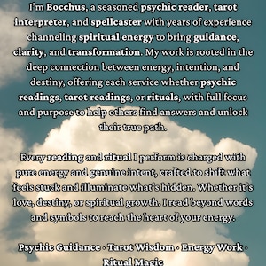 May include: Image with text: "Who I Am?" and a description of Bocchus, a psychic reader, tarot interpreter, and spellcaster. Services include psychic readings, tarot readings, and rituals. The text mentions channeling spiritual energy for guidance and transformation.