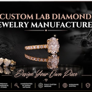 Op de afbeelding: Een gouden ring met een ovaal geslepen middensteen en pavé-gezette diamanten op de band, naast hartvormige oorknopjes. De tekst luidt: CUSTOM LAB DIAMOND JEWELRY MANUFACTURER en Design Your Own Piece, inclusief iconen voor vakmanschap.