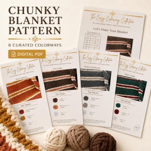 May include: A digital PDF chunky blanket pattern titled The Cozy Colorway Collection featuring eight curated colorways. The document includes row sequences and color palettes for designs like Desert Sunrise, Cozy Cabin, Modern Farmhouse, and Rustic Lodge, accompanied by three balls of yarn in cream, tan, and dark brown.
