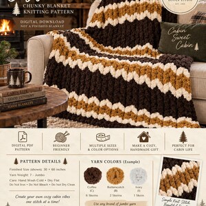 May include: A digital knitting pattern for a chunky blanket titled Cozy Cabin. The pattern features a chevron design in dark brown, butterscotch, and ivory yarn. Includes details for jumbo weight yarn, care instructions, and yarn colour examples.