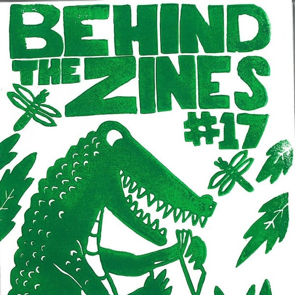 Behind the Zines 17
