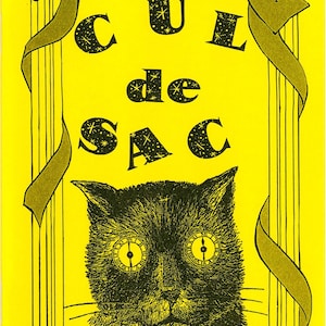 May include: A yellow poster with a black cat illustration. The cat has clock faces for eyes and the text "CUL de SAC" above it. The poster also includes the text "#8 past lives".