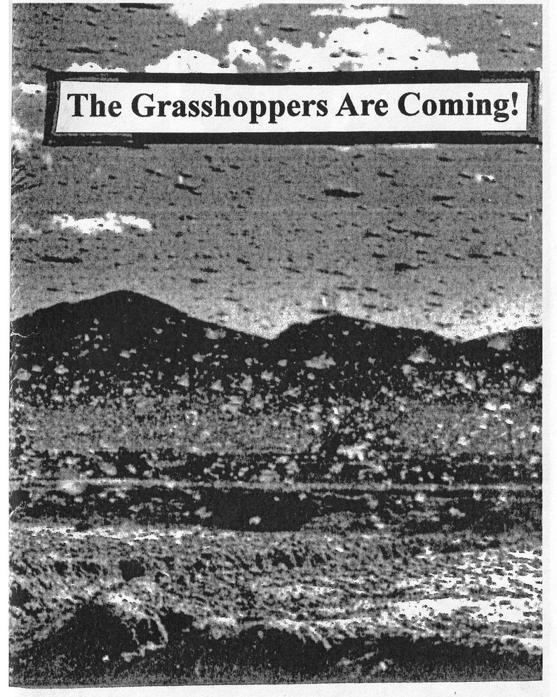 The Grasshoppers Are Coming! The Grasshoppers Are Coming!