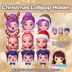 May include: Christmas Lollipop Holder featuring 15 unique designs. The image showcases various cartoon faces with festive headwear, including reindeer antlers and Santa hats. The text reads "READY TO PRINT AND ASSEMBLE | DIY".