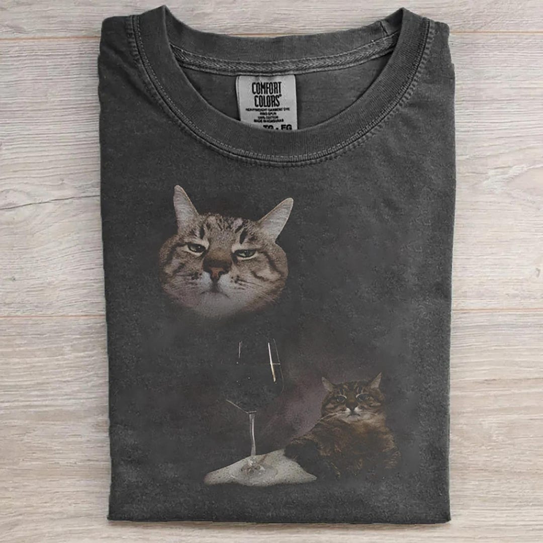 Funny Wine Cat T-shirt, Dank Meme Unhinged Silly Cats Tee - Etsy