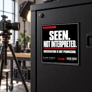 Seen Not Interpreted Magnet, Privacy and Consent Sign, Modern Office Decor
