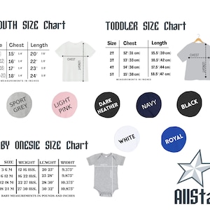 May include: A size chart for youth, toddler, and baby onesies. The youth size chart includes chest and length measurements in inches. The toddler chart shows chest and length in centimeters. The baby onesie chart lists weight, length, and width in pounds and inches. Colors include sport grey, light pink, dark heather, navy, black, white, and royal.