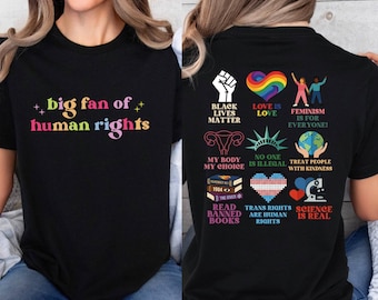 Big Fan Of Human Rights Shirt, Equality Tee, Anti Trump, Retro LGBT Support, Social Justice Gift For Activist, Political Protest Top