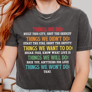 Retro Things We Did Didn't Want Will Won't Do T-Shirt: funny Comfort Colors tee