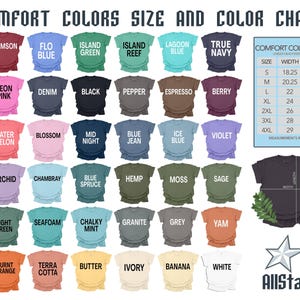 May include: A Comfort Colors 1717 size and color chart displaying thirty-six t-shirt icons in various shades with corresponding names. A table provides width and length measurements in inches for sizes S to 4XL. A dark t-shirt icon shows measurement points.