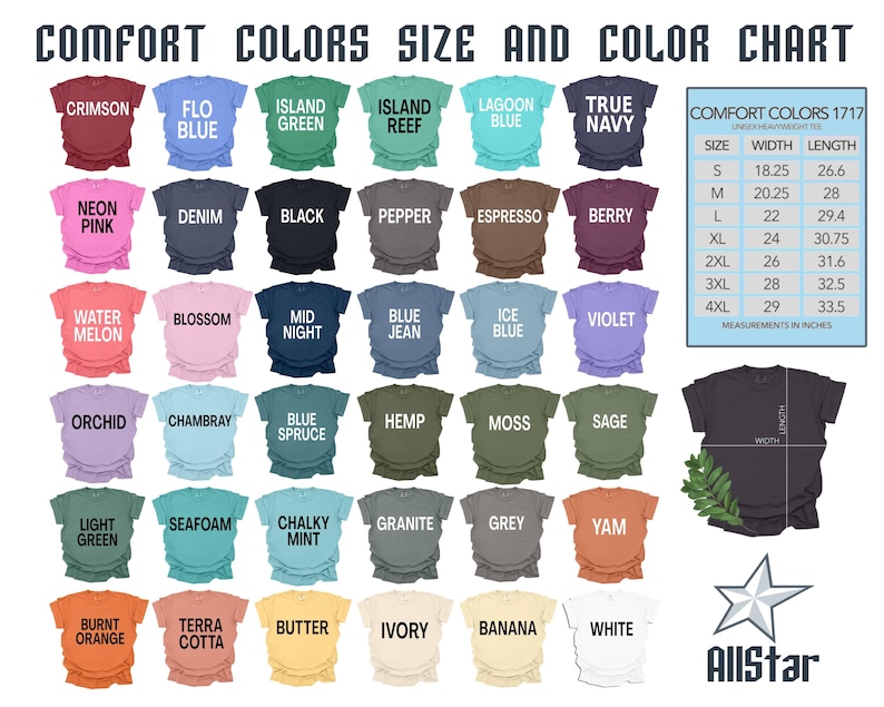 May include: A Comfort Colors 1717 size and color chart displaying thirty-six t-shirt icons in various shades with corresponding names. A table provides width and length measurements in inches for sizes S to 4XL. A dark t-shirt icon shows measurement points.