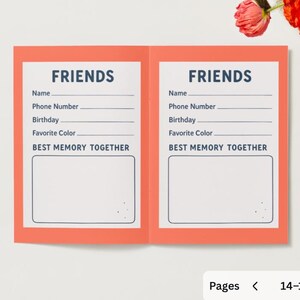 May include: A coral-colored, open booklet with the word "FRIENDS" at the top of each page. Each page has prompts for name, phone number, birthday, favorite color, and a space for a best memory. A floral arrangement is in the background.