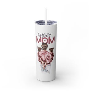 Super Mom Skinny Tumbler - 20oz Coffee Cup, Gift for Mothers, Personalized Travel Mug, Birthday, Mother&#39;s Day, Family Gift