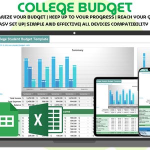May include: A laptop, tablet, and smartphone display a college student budget template with bar graphs and financial data. The image includes the text "COLLEGE BUDGET" and "ORGANIZE YOUR BUDGET | KEEP UP TO YOUR PROGRESS | REACH YOUR GOALS". Also shown are Google Sheets and Excel icons.