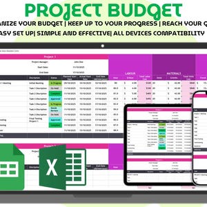 May include: A digital project budget displayed on a laptop, tablet, and smartphone. The spreadsheet shows columns for labour, materials, and other costs. The text at the top reads "PROJECT BUDGET" and "ORGANIZE YOUR BUDGET".