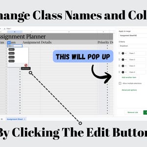 May include: Screenshot of a spreadsheet with the text "Change Class Names and Color" at the top. The image shows how to edit class names by clicking the edit button. A blue box says "THIS WILL POP UP".