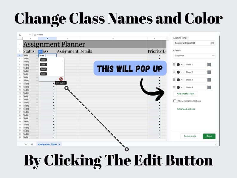 May include: Screenshot of a spreadsheet with the text "Change Class Names and Color" at the top. The image shows how to edit class names by clicking the edit button. A blue box says "THIS WILL POP UP".