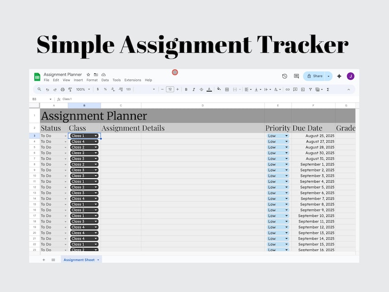 May include: A digital assignment planner displayed on a computer screen. The spreadsheet shows columns for status, class, assignment details, priority, due date, and grade. The title "Simple Assignment Tracker" is at the top.