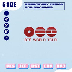 Könnte beinhalten: Ein Stickdesign für Maschinen mit dem Text "BTS WORLD TOUR" in Rot. Das Design umfasst drei rote Kreisformen und den Text "EMBROIDERY DESIGN FOR MACHINES". Größen sind 10 cm, 13 cm, 15 cm und 18 cm.