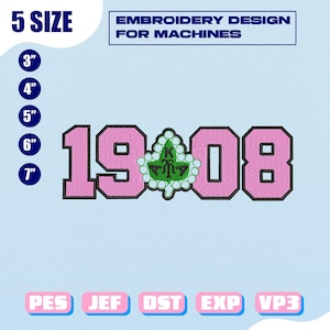 May include: Pink and black embroidered design featuring the numbers "1908" with a green and white emblem in the center. The design is labeled "EMBROIDERY DESIGN FOR MACHINES" and includes size options from 3" to 7".