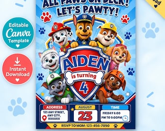 May include: A digital birthday invitation template featuring Paw Patrol characters with the text ALL PAWS ON DECK! LET'S PAWTY! AIDEN is turning 4. Includes fields for address, date, time, and RSVP. The design has a blue background with paw prints.