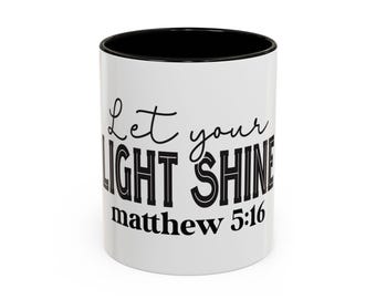 Taza "Deja que tu luz brille" (Mateo 5:16) / Regalo con versículo bíblico cristiano / Taza de café inspiradora