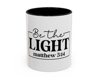 Be the Light Bible Verse Mug: Christian Inspirational Coffee Cup