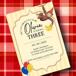 May include: A birthday invitation with a cartoon monkey holding bananas and wearing a party hat. The invitation is for Olivia's third birthday, with the date, time, and location details. Balloons are at the bottom.