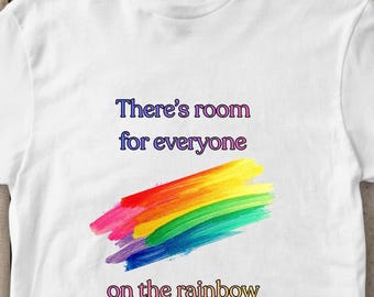 Room for everyone on the rainbow positive tee. Short sleeve classic 100% cotton casual shirt. Unisex T-shirt. Colorful inclusive clothing.