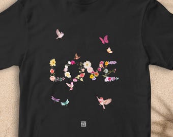 Love Flowers T-shirt. Mothers Day Birthday Valentine Anniversary tee. 100% cotton classic unisex shirt. Colorful Victorian vintage floral.