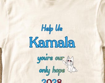 Kamala help! Our only 2028 hope. Short sleeved 100% cotton classic tee shirt. Unisex T-shirt. Colorful fun progressive election cat tshirt.