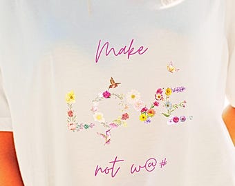 Floral Love Not War positive progressive peace cool T-shirt. Short sleeve 100% cotton classic unisex sustainable tee shirt. Victorian floral