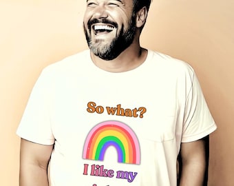 I Like My Rainbows positive tee. Short sleeve classic 100% cotton casual shirt. Unisex women men T-shirt. Colorful fun empowering clothing.