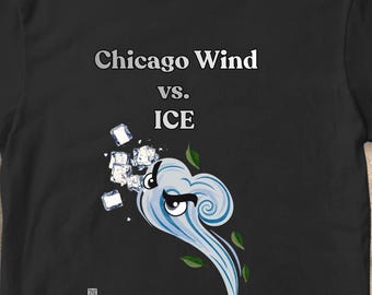 Chicago Wind vs ICE protest tee. Short sleeve 100% cotton casual classic fit shirt. Unisex T-shirt. Sustainable progressive tshirt clothing.