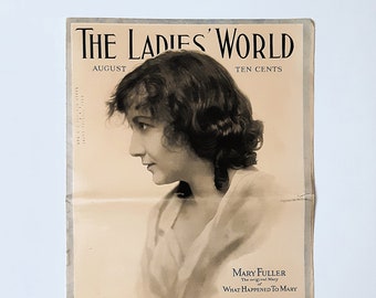 Antique Ladies' World Magazine August 1913 Women's Fashion, Advertising, Fiction and Other Tidbits