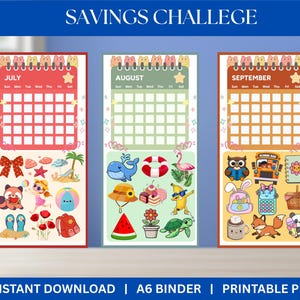 May include: A printable savings challenge featuring three calendar pages for July, August, and September. Each calendar has a unique theme with colorful illustrations of summer and school-related items. The text "SAVINGS CHALLENGE" is at the top.