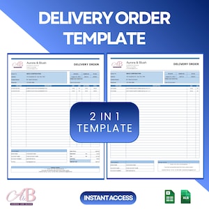 May include: A delivery order template in blue and white. The template includes sections for order details, customer information, and item descriptions. The text "DELIVERY ORDER TEMPLATE" is at the top. The image also includes the text "2 IN 1 TEMPLATE" and "INSTANT ACCESS".