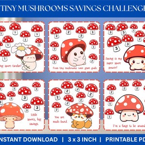 Puede incluir: Un conjunto de seis tarjetas cuadradas de desafío de ahorro tituladas TINY MUSHROOMS SAVINGS CHALLENGE. Cada tarjeta presenta ilustraciones de hongos rojos y blancos con números y texto como Feeling spore-tacular, From tiny mushrooms come giant goals e I'm a fungi to be around. PDF imprimible de 7,62 x 7,62 cm.