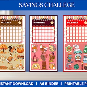 May include: A set of three printable savings challenge calendars for October, November, and December. Each calendar features a grid for tracking savings and themed illustrations, including autumn and winter motifs. The text "SAVINGS CHALLENGE" is at the top.